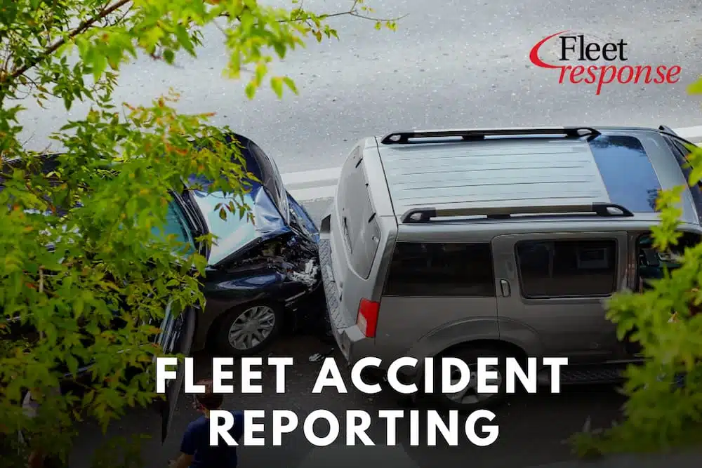 Fleet Response Accident Reporting App for fleet accidents